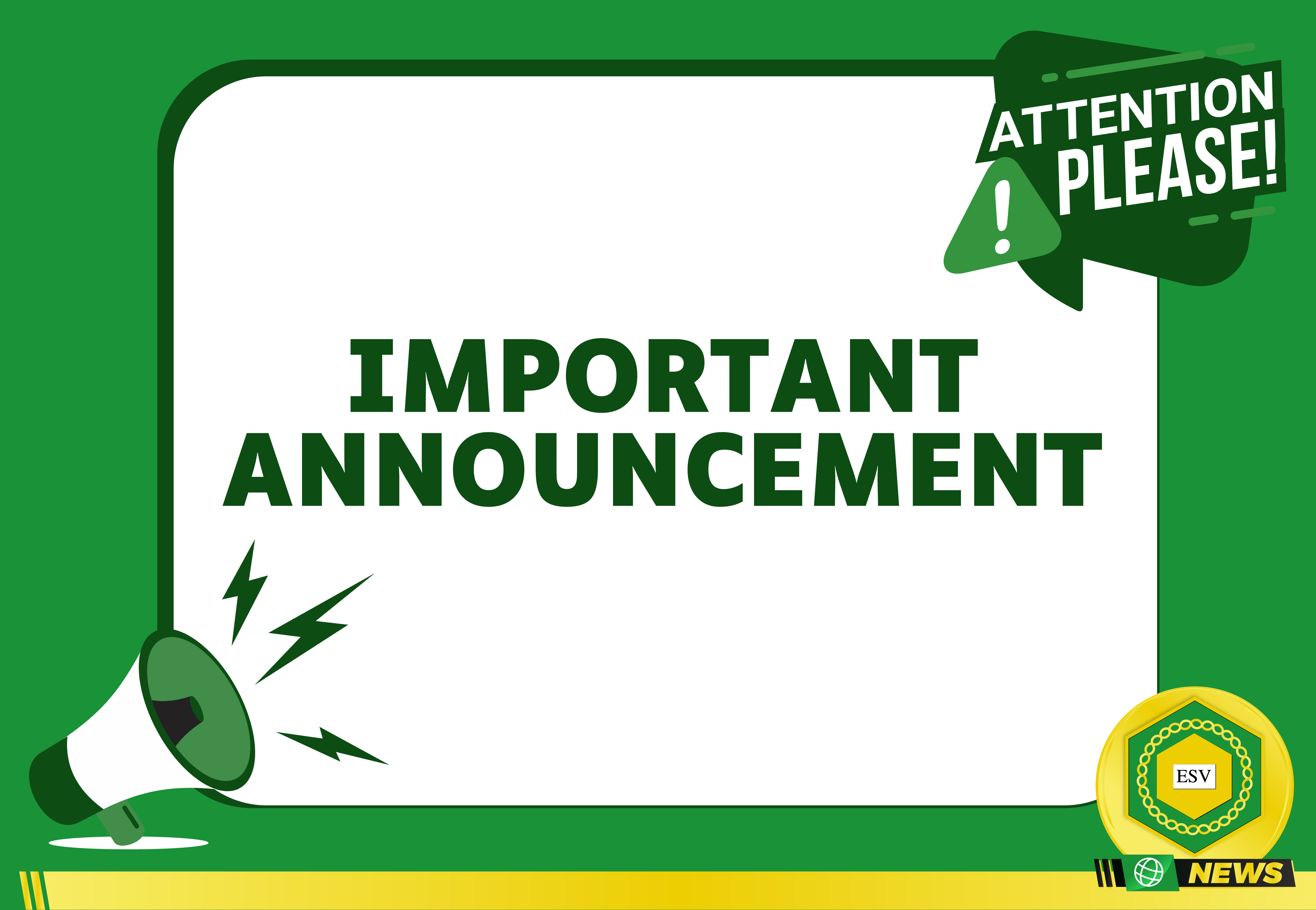 IMPORTANT ANNOUNCEMENT